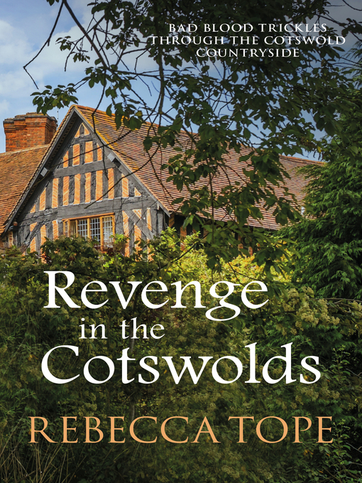 Title details for Revenge in the Cotswolds by Rebecca Tope - Available